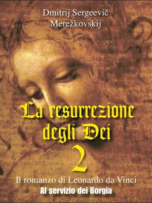 cover image of La resurrezione degli Dei  2--Al servizio dei Borgia
